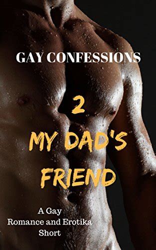 My Dad S Friend Gay Confessions By Lucas Loveless Goodreads
