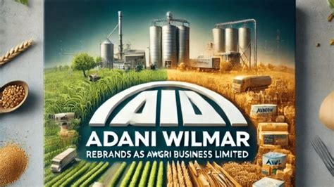 adani wilmar rebrands   awl agri business limited food business