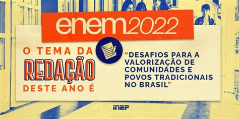 Qual Foi O Tema Da Redação Do Enem 2022