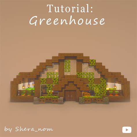 Minecraft Greenhouse Tutorial Minecraft Greenhouse Minecraft Designs