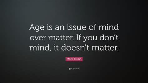 Those Who Mind Don't Matter Quote 3