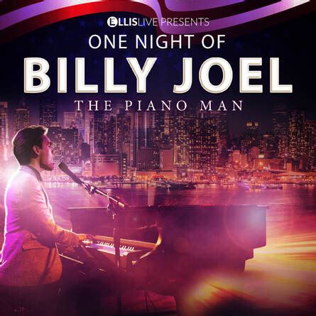 One Night Of Billy Joel The Piano Man Live Music Lancaster Grand