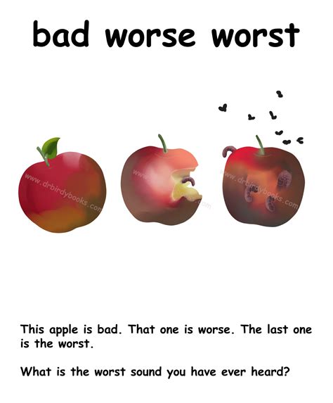 Bad Worse Worst | Dr. Birdy Books