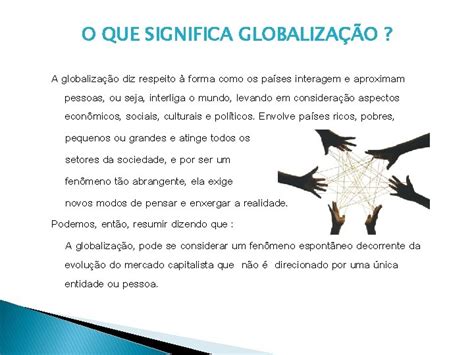 O Que Significa Globalizado