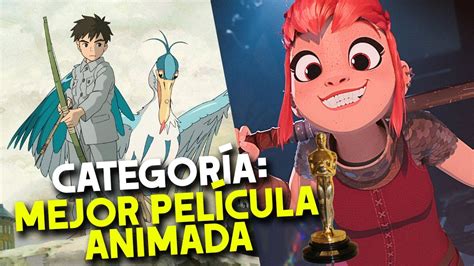 Todo Sobre Las Pel Culas Animadas Nominadas A Los Oscars Youtube