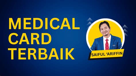 Medical Card Terbaik: Bandingkan 8 Operator Takaful - Saiful Ariffin
