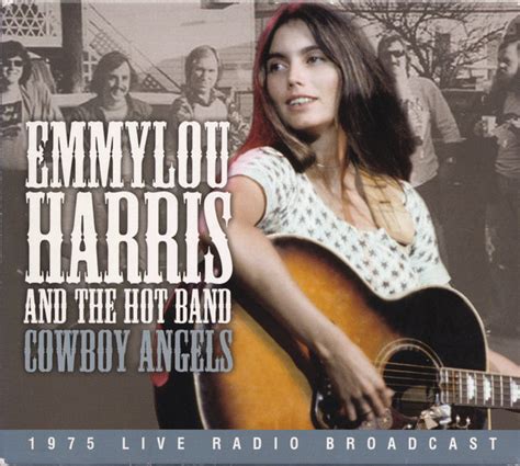 Emmylou Harris And The Hot Band Cowboy Angels Live Radio