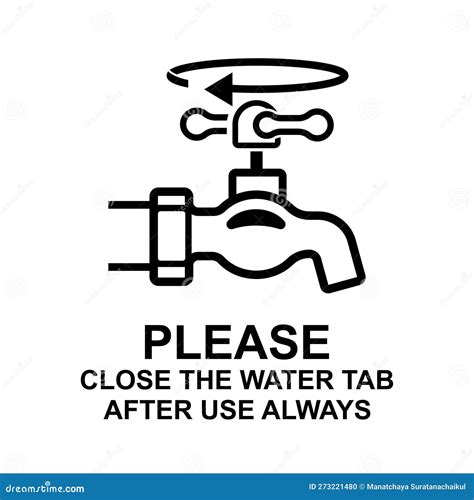 Please Close the Water Tab after Use always Sign Isolated on Background