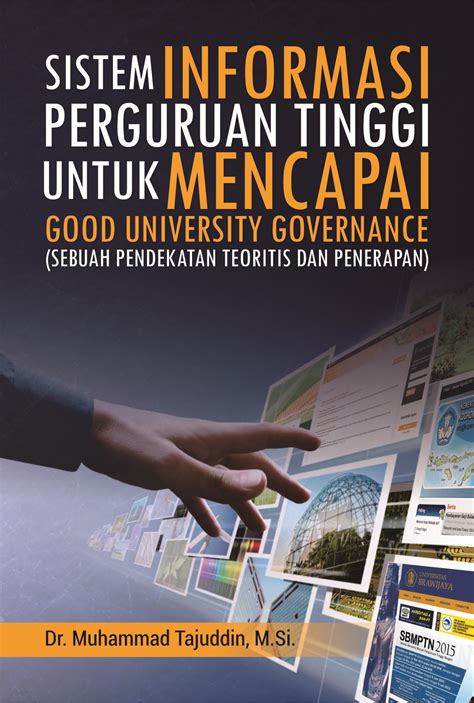 Buku Sistem Informasi Perguruan Tinggi Untuk Mencapai Good University