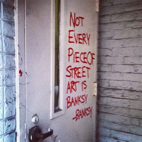 Street Art Quotes - ShortQuotes.cc