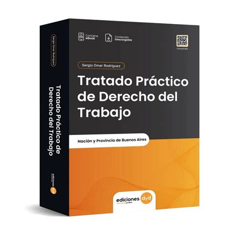 Tratado Práctico De Derecho Del Trabajo Ediciones Dyd