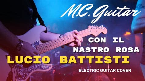 Lucio Battisti Con Il Nastro Rosa Cover YouTube