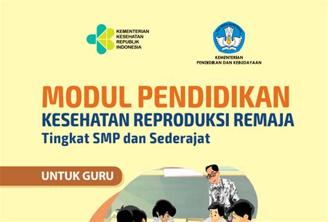 Modul Pendidikan Kesehatan Reproduksi Remaja Tingkat Smp Mitra Wacana