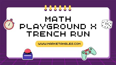 Math Playground X Trench Run [2025]