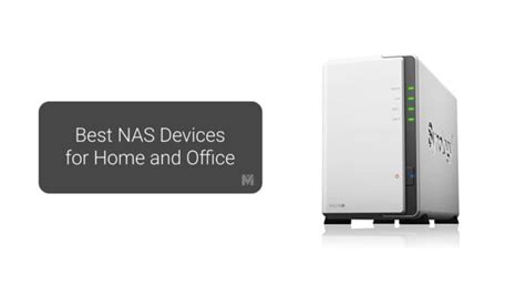 10 Best NAS (Network Attached Storage) Devices for Home and Office ...