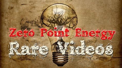 Zero Point Energy A Story Of Free Energy Part 7 Youtube