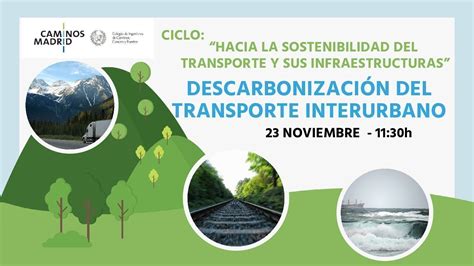 Jornada Descarbonizacion De Transporte Interurbano Caminos Madrid