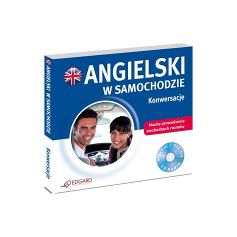 Angielski W Samochodzie Kurs Podstawowy 12413560118 Audiobook Allegro