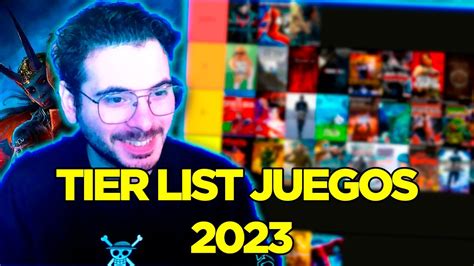 MI TIER LIST DE JUEGOS 2023 YouTube