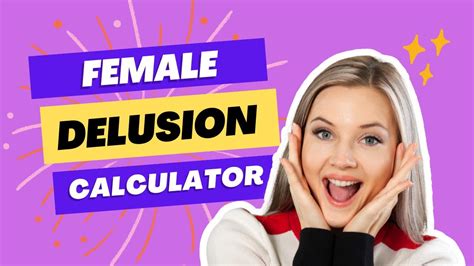 Female Delusion Calculator YouTube