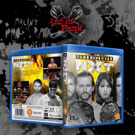 Wwe Nxt Takeover Xxv 2019 Blu Ray Cover By Artofpunk On Deviantart