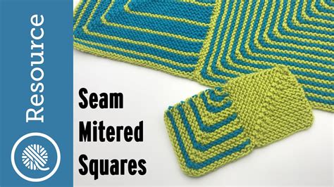 How To Seam Mitered Squares Join Side Edge To Cast On Youtube