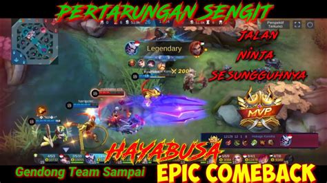 Pertarungan Sengit Hayabusa Gendong Team Sampai Epic Comeback Jalan