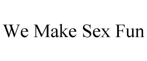 We Make Sex Fun Psyche Llc Trademark Registration