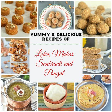 Yummy and delicious recipes of Lohri, Makar sankranti and Pongal