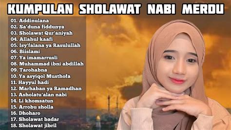 Sholawat Bikin Adem Addinula Sholawat Pelebur Dosa Full Album Youtube