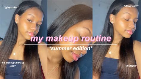 My Makeup Routine Summer Edition In Depth “glowy Glass Skin” 🫧🪩🌺