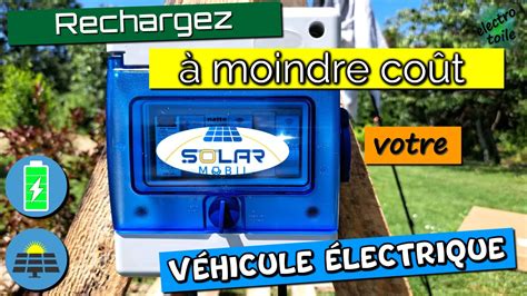 Rechargez Votre V Hicule Lectrique Avec Solarmobil Bs La Station