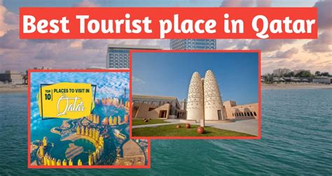 Best Tourist Places In Qatar Uae Info 24