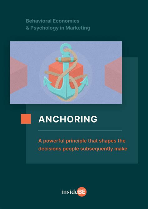 anchoring  powerful principle  shapes  decisions people