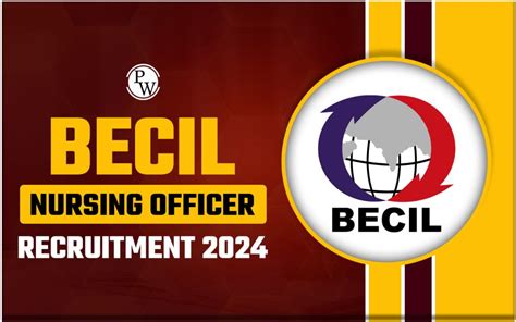 BECIL Nursing Officer Recruitment 2024 Check Eligibility Selection