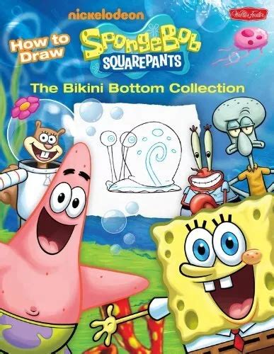 HOW TO DRAW Nickelodeon S SpongeBob SquarePants The Bikini Bottom Collectio 13 93 PicClick UK