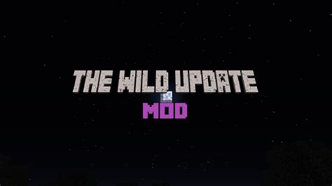 The Wild Update Mod MCreator