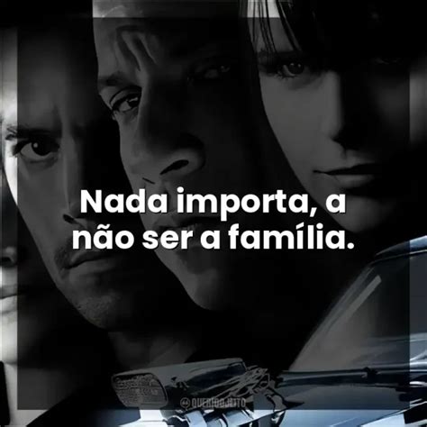 Frases Dos Velozes E Furiosos - Velozes e Furiosos 4 (Filme) - Frases Perfeitas - Querido Jeito