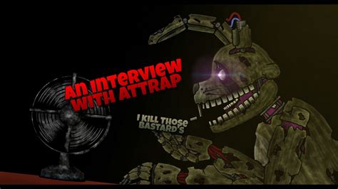 DC2 FNAF An Interview With SpringTrap Attrap YouTube