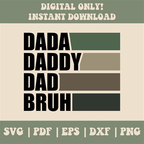 Dada Daddy Dad Bruh Svg Dada Daddy Dad Bruh Png Dad Svg Dad Png