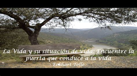 La Vida Detras De Su Situacion De Vida Eckhart Tolle YouTube