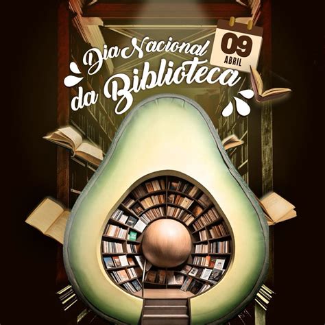 O Dia Nacional da Biblioteca é comemorado no dia 9 de abril. | itamir ...