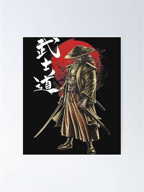 Bushido The Way Of The Warrior Poster For Sale By Abechiko Redbubble