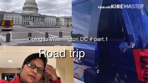 Going To Washington DC Road Trip Part 1 Afroja Chowdhury