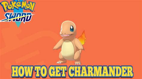 How To Get Charmander In Pokemon Sword And Shield Nintendo Switch