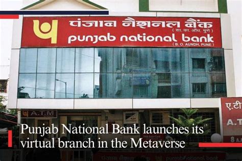 Punjab National Bank Launches Its Virtual Branch In The Metaverse