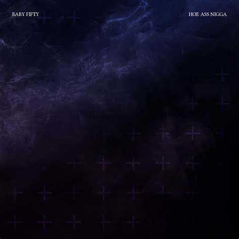 Hoe Ass Nigga Youtube Music