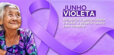 Junho Violeta O M S De Junho Traz A Campanha Institucional De