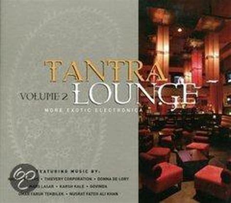 Tantra Lounge Vol 2 Various Artists CD Album Muziek Bol