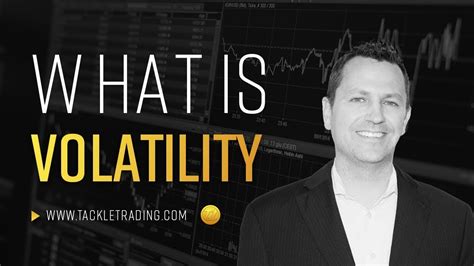 definition volatility tackle trading   rated trading education